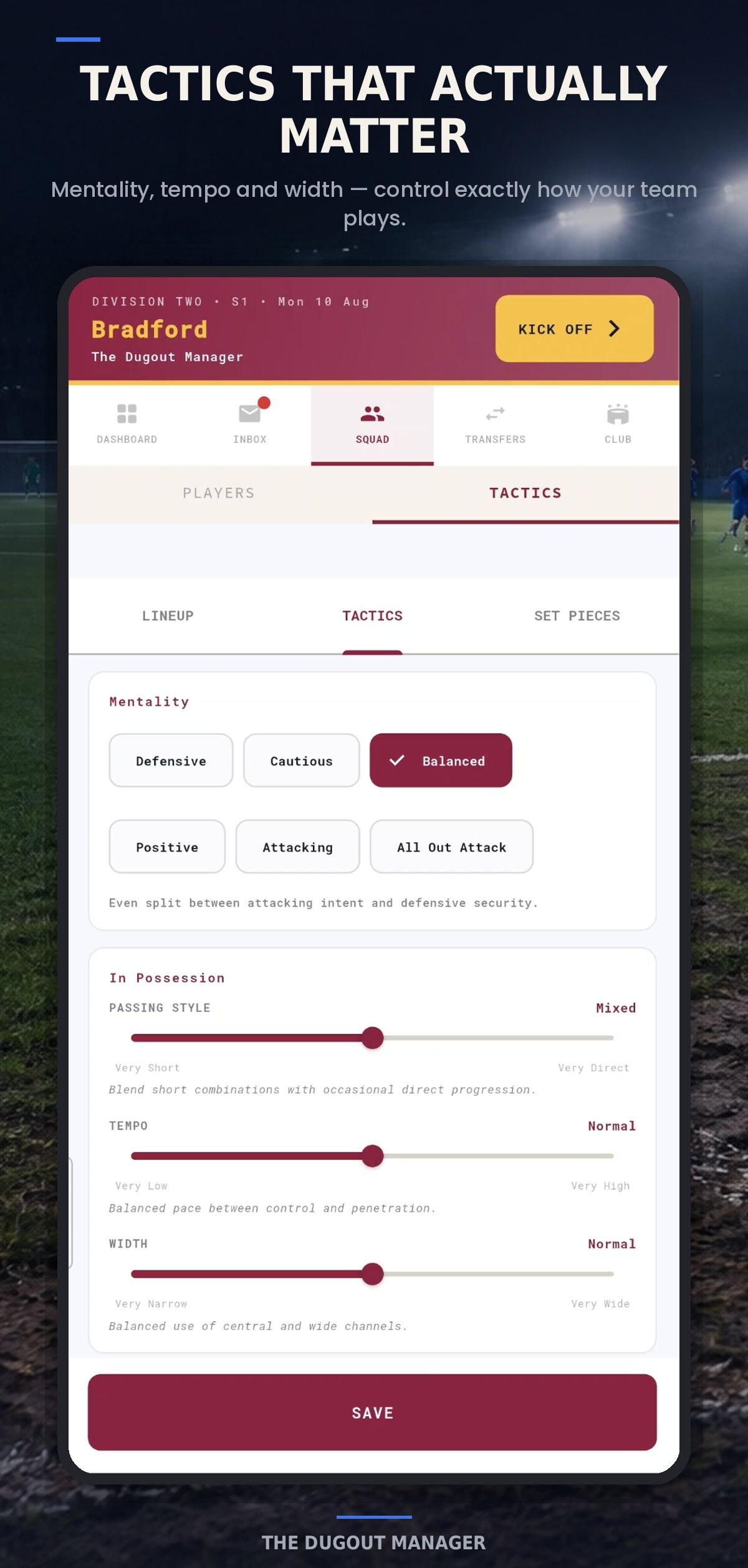 Tactics settings for mentality, passing style, tempo, width, and set pieces